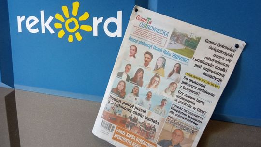 Nowy tydzień dobrze jest zacząć od lokalnej prasy, dlatego zajrzeliśmy do Gazety Ostrowieckiej