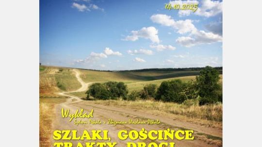 O dawnych szlakach komunikacyjnych w Ostrowieckim Browarze Kultury 