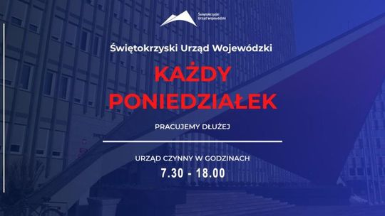 Od 8 września Świętokrzyski Urząd Wojewódzki wydłuża godziny pracy