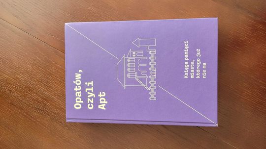 Opatów czyli Apt- miasteczko, którego nie ma- promocja książki 