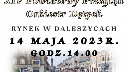 Orkiestry dęte znów zagrają w Daleszycach!
