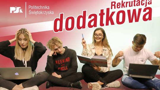 Ostatnie dni naboru na Politechnikę Świętokrzyską!