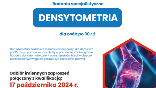 Ostrowiecka Akademia Pełna Zdrowia tym razem zachęca do badań densytometrycznych 