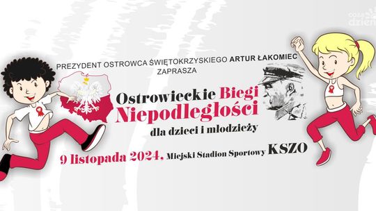 Ostrowieckie Biegi Niepodległości 2024 dla dzieci i młodzieży
