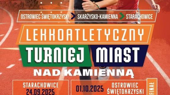 Ostrowieckie finały Lekkoatletycznego Turnieju Miast nad Kamienną