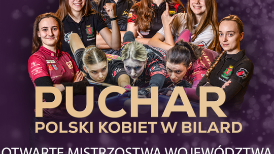 Otwarte Mistrzostwa Województwa Świętokrzyskiego w Bilardzie – Puchar Polski Kobiet – Kielce 2025