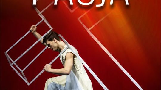„Pasja” w Kieleckim Teatrze Tańca. Misterium miłości silniejszej niż grzech