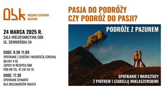 Podróż, która otworzyła oczy. Miklaszewscy opowiedzą o swojej wyprawie