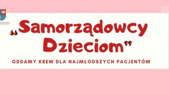 Podzielą się krwią z najmłodszymi