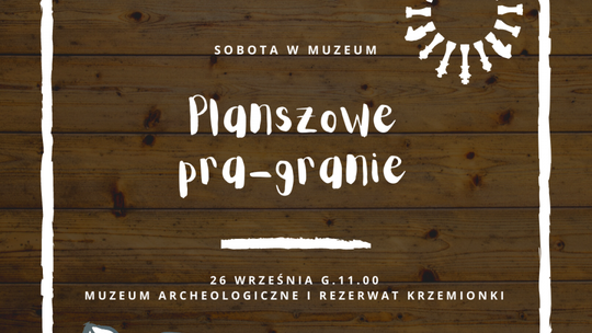 Pradziejowe planszówki w Krzemionkach