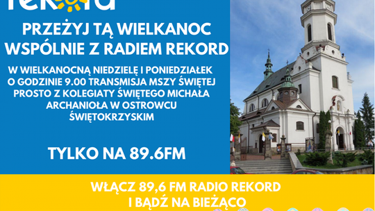 Przeżyj Wielkanoc wspólnie z Radiem Rekord