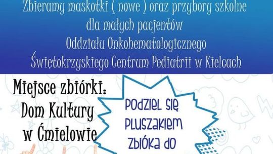 "Przynieś Misia" - w Ćmielowie organizowana jest charytatywna akcja
