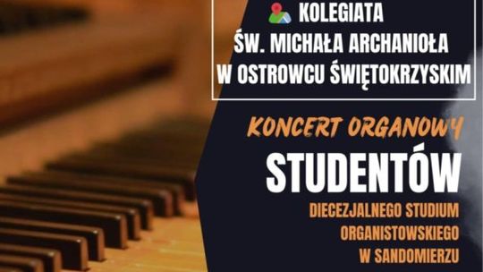 Recital organowy młodych instrumentalistów w Ostrowcu 
