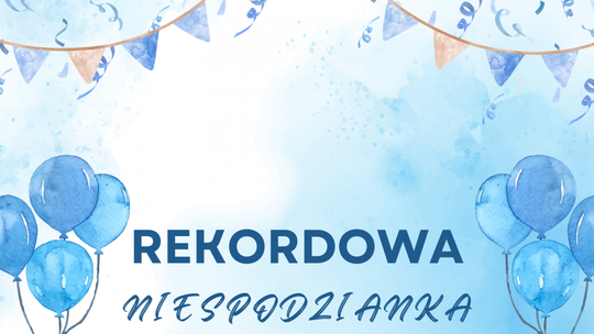 Rekordowa Niespodzianka dla Mateusza z Ostrowca Św.