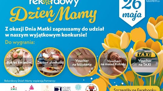 Rekordowy Dzień Mamy – wzruszający konkurs z wyjątkowymi nagrodami! 