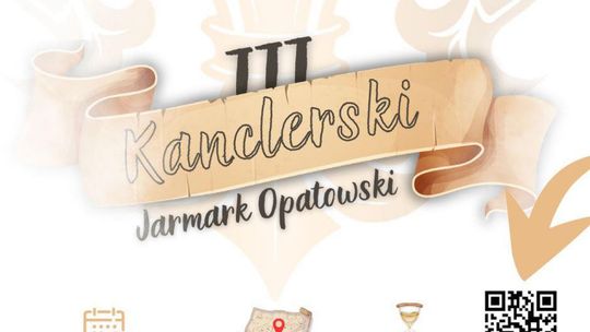 Rozpoczyna się III Kanclerski Jarmark Opatowski – trzy dni pełne atrakcji