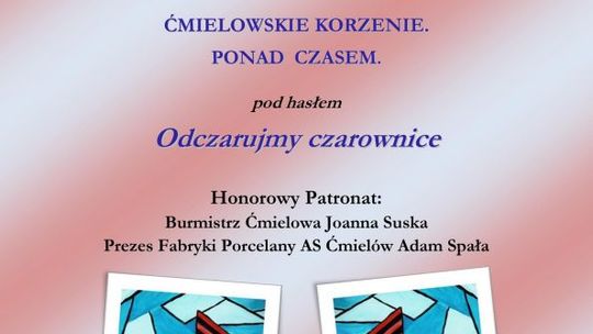 Rusza nabór do wojewódzkiego konkursu "Ćmielowskie korzenie ponad czasem"
