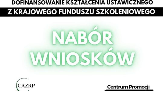 Rusza nabór wniosków o dofinansowanie szkoleń z Krajowego Funduszu Szkoleniowego