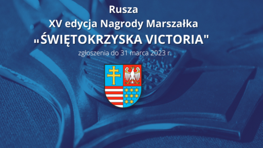  Rusza XV edycja nagrody Marszałka "Świętokrzyska Victoria"