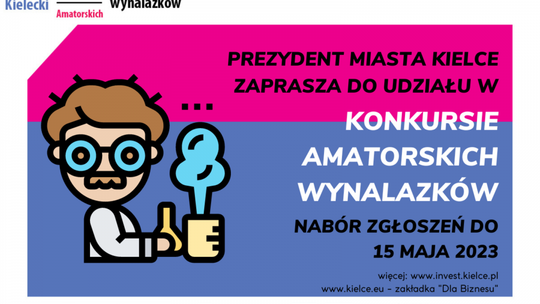 Ruszył I Kielecki Konkurs Amatorskich Wynalazków