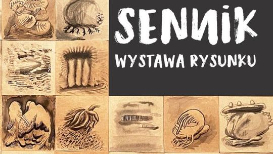 „Sennik” w galerii „Szklanego Domu”. Wernisaż już w piątek