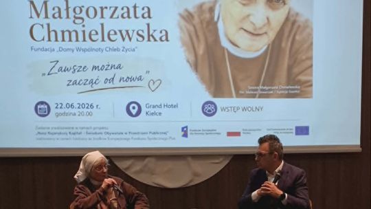 Siostra Małgorzata Chmielewska w Kielcach: dobro nie pyta o poglądy. Dobro widzi człowieka.