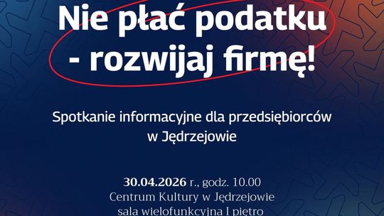 Spotkanie dla przedsiębiorców w Jędrzejowie – szansa na rozwój firm i ulgi podatkowe