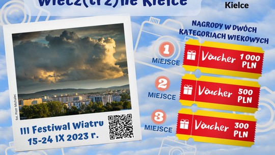 Startuje II Konkurs Fotograficzny "Wiecz(trz)ne Kielce"