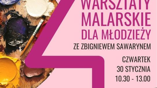 Sztuka łączy pokolenia - warsztaty malarskie dla młodzieży 
