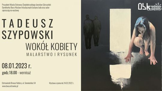 Tadeusz Szypowski w ostrowieckim BWA