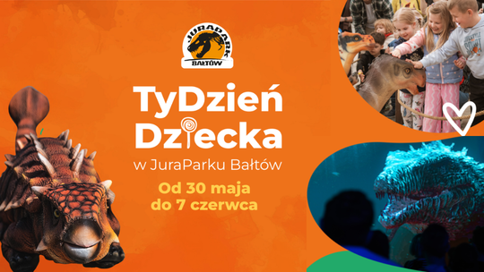 TyDzień Dziecka w Bałtowie pełen atrakcji. JuraPark zaprasza rodziny na wyjątkowy tydzień zabawy