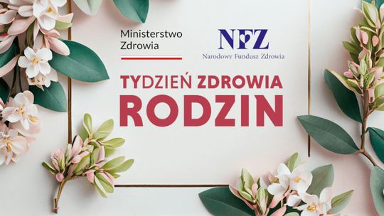Tydzień Zdrowia Rodzin w NFZ