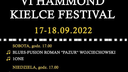VI Hammond Kielce Festival w ten weekend