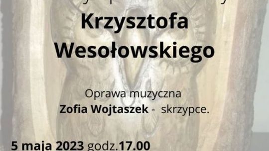 W Bibliotece w Samsonowie wystawa artysty rzeźbiarza Krzysztofa Wesołowskiego