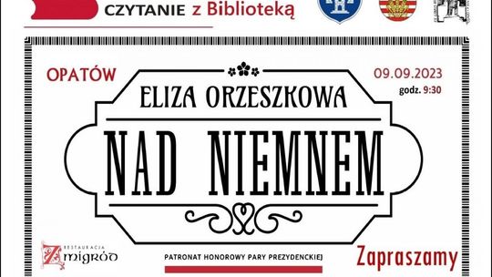 W Opatowie też zabrzmi "Nad Niemnem"