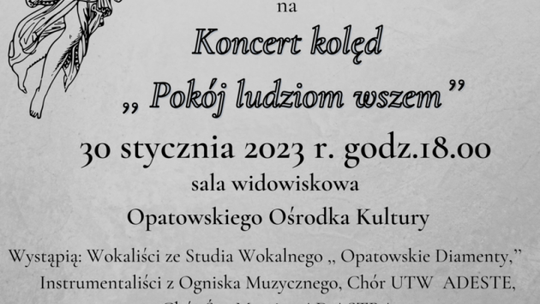W Opatowie zabrzmią kolędy