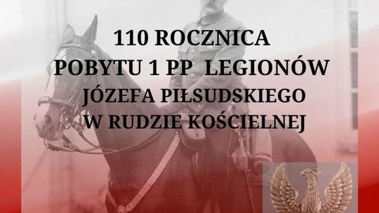 W Rudzie Kościelnej odtworzą historię Legionów 