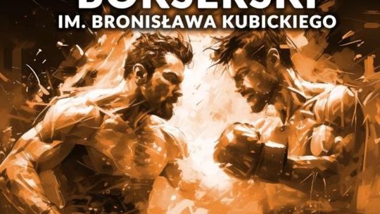 W sobotę jubileuszowy XXX turniej bokserski imienia Bronisława Kubickiego