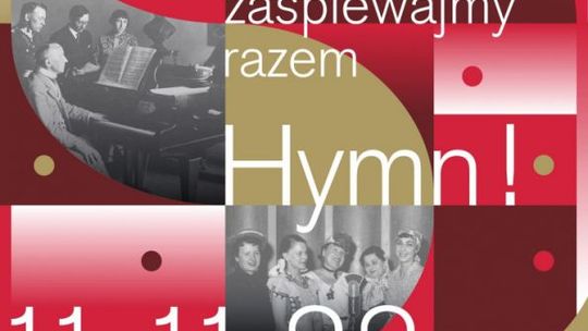 W Święto Niepodległości wszyscy śpiewamy hymn 