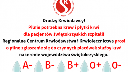 W szpitalach brakuje krwi. RCKiK w Kielcach apeluje o dzielenie się nią