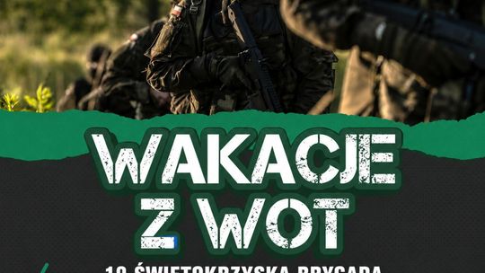 Wakacje z WOT 2026 – aktywne lato ze służbą i nowymi umiejętnościami