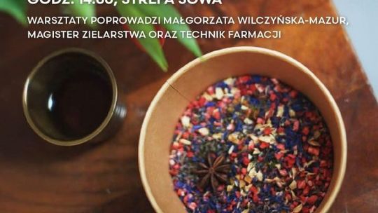 Warsztaty herbaciane w Strefie SOWA
