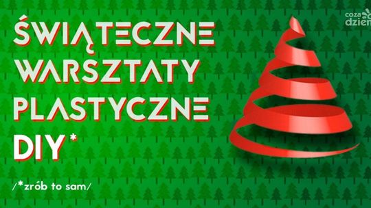 Warsztaty świąteczne w ostrowieckim BWA