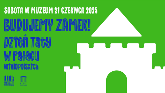 Warsztaty z budowania zamku w Pałacu Wielopolskich 