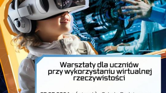 Widzę siebie w tym zawodzie - zajęcia z goglami VR