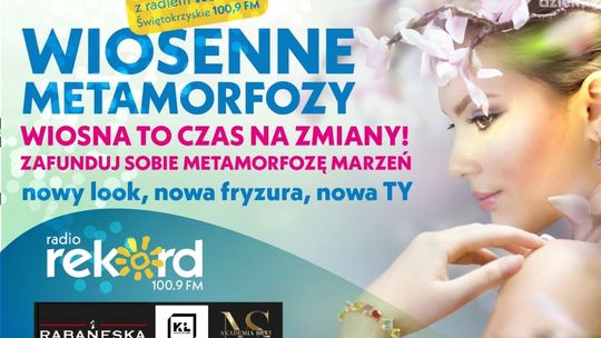 Wiosenne Metamorfozy z Radiem Rekord 100,9 FM – odmień swój wygląd na wiosnę