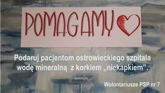 Wolontariusze z PSP nr 7 chcą wesprzeć ostrowiecki szpital
