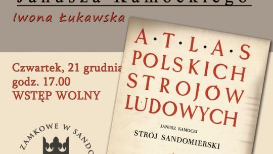 Wykład o "Ludowym Stróju sandomierskim" zaprezentowany zostanie w Muzeum Zamkowym