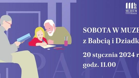 Z babcią i dziadkiem do muzeum w Częstocicach 