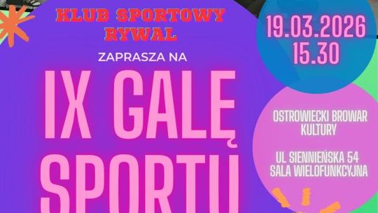 Za tydzień IX Gala Sportu Klubu Sportowego Rywal